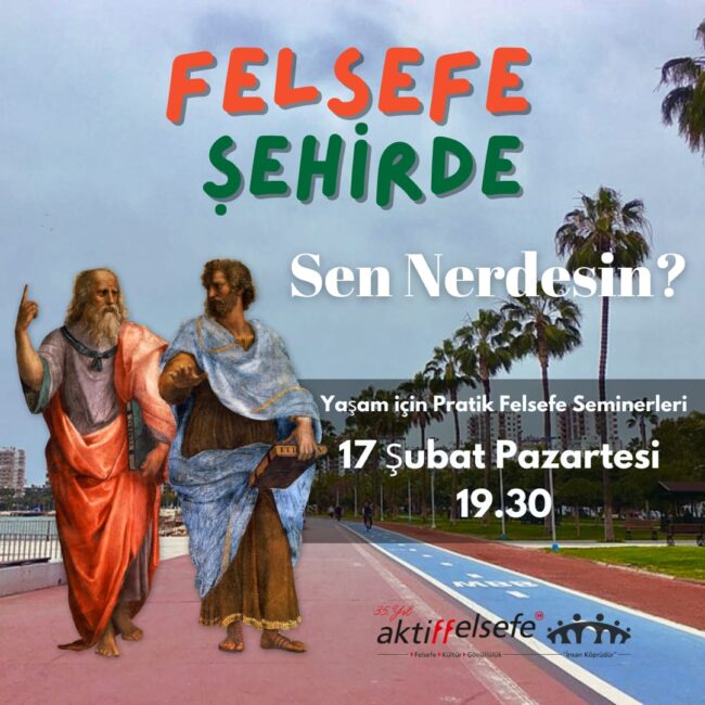 2025-02-aktiffelsefe-mersin-felsefe-seminerleri-tanitim