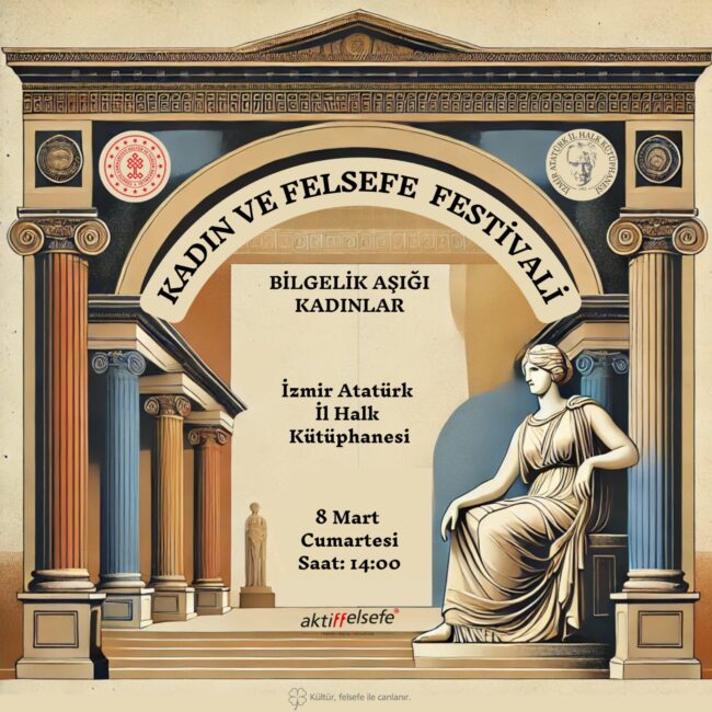 kadin-ve-felsefe-aktiffelsefe-alsancak-2025-03-1