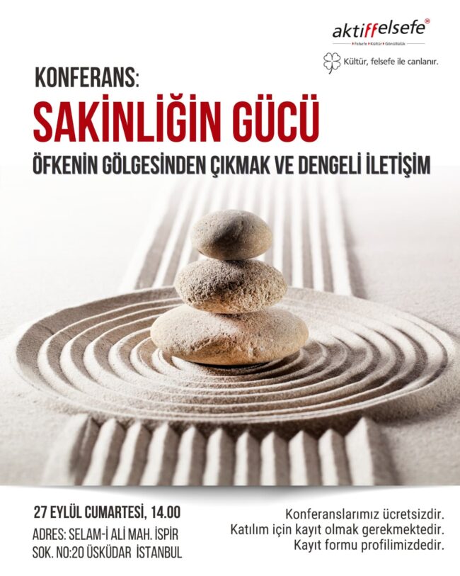 Konferans Sakinliğin Gücü