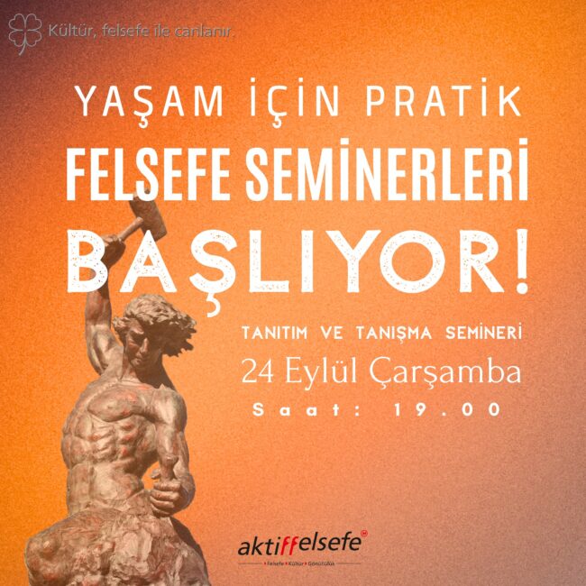 YAŞAM İÇİN PRATİK FELSEFE SEMİNERLERİ Çanakkale