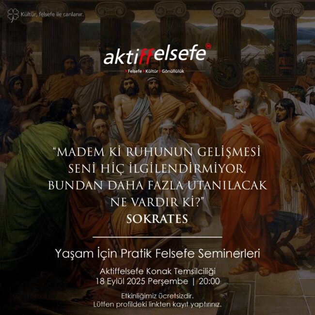 Yaşam İçin Pratik Felsefe Seminerleri – Konak